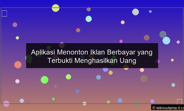 gambar Aplikasi Menonton Iklan Berbayar yang Terbukti Menghasilkan Uang